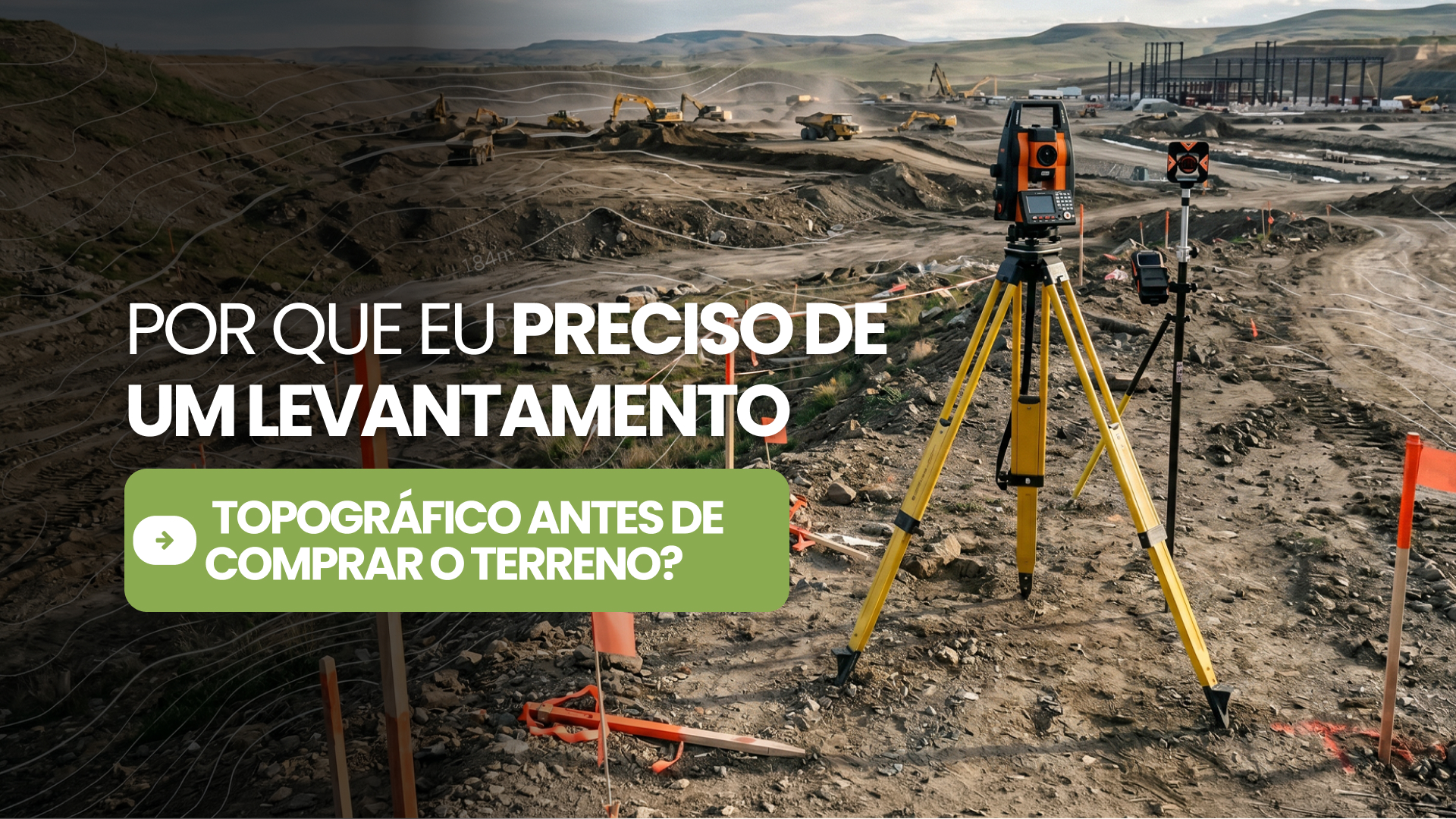 Por que eu preciso de um levantamento topográfico antes de comprar o terreno?